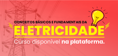 Relembrando conceitos fundamentais da Eletricidade